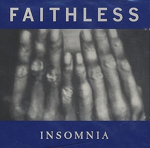 Insomnia faithless - -,